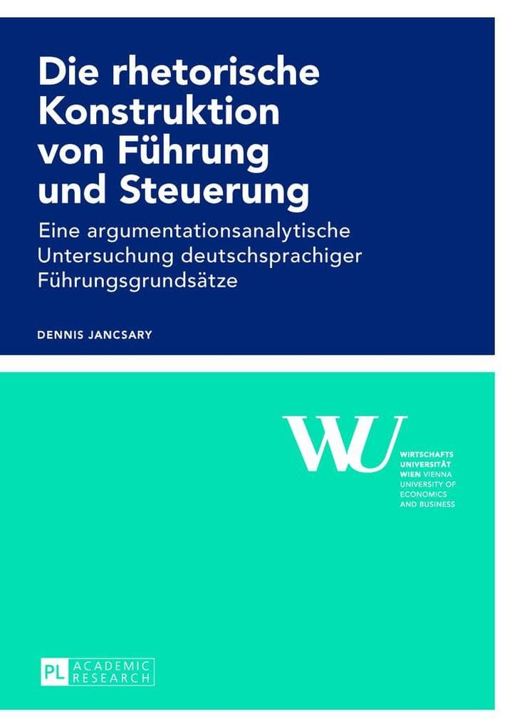 Die rhetorische Konstruktion von Führung und Steuerung