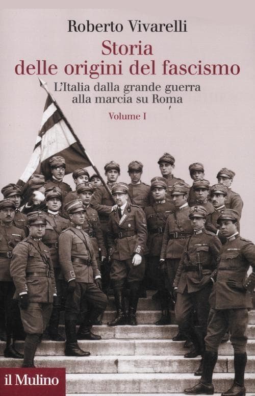 Vivarelli, R: Storia delle origini del fascismo. L'Italia da