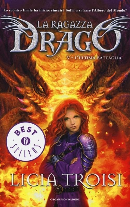 Troisi, L: L'ultima battaglia. La ragazza drago