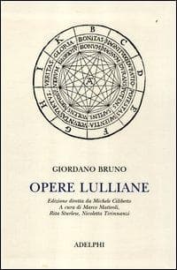 Opere lulliane. Testo latino a fronte