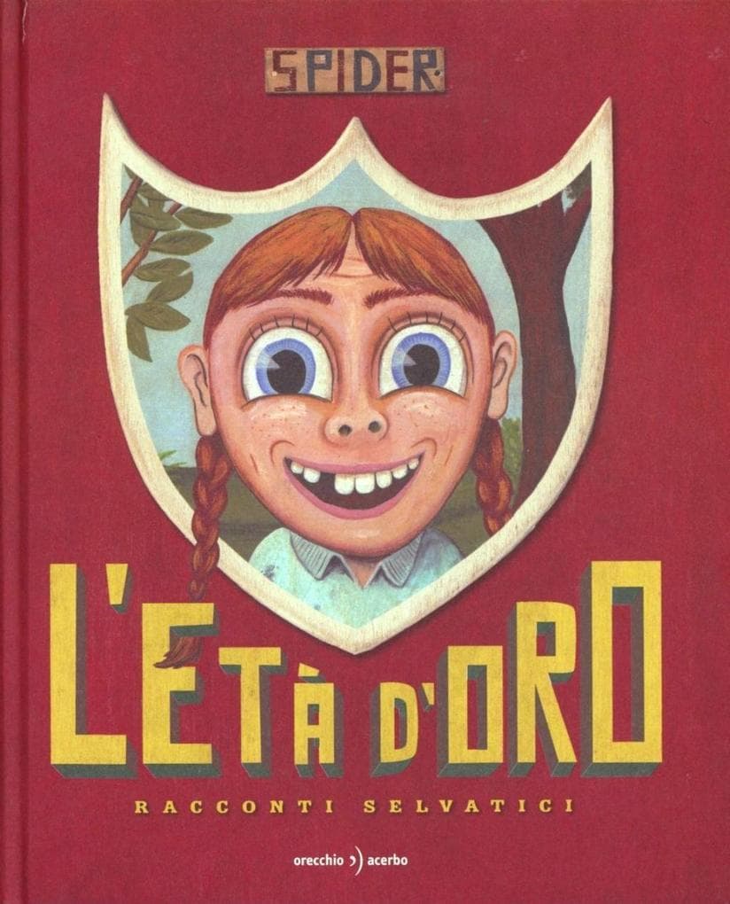 L' età d'oro. Racconti selvatici