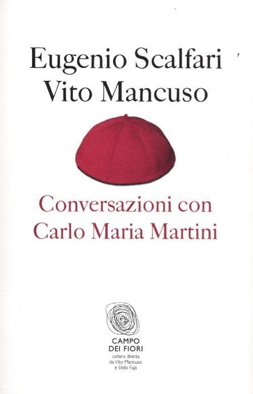Conversazioni con Carlo Maria Martini