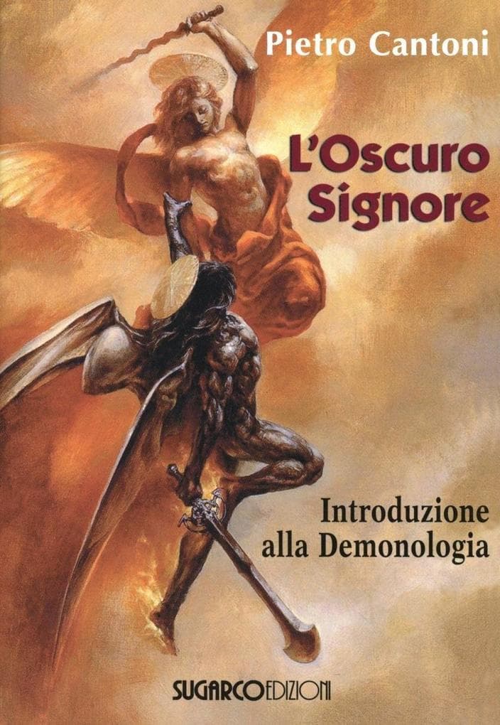 L' oscuro signore. Introduzione alla demonologia