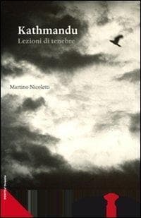Kathmandu. Lezioni di tenebre