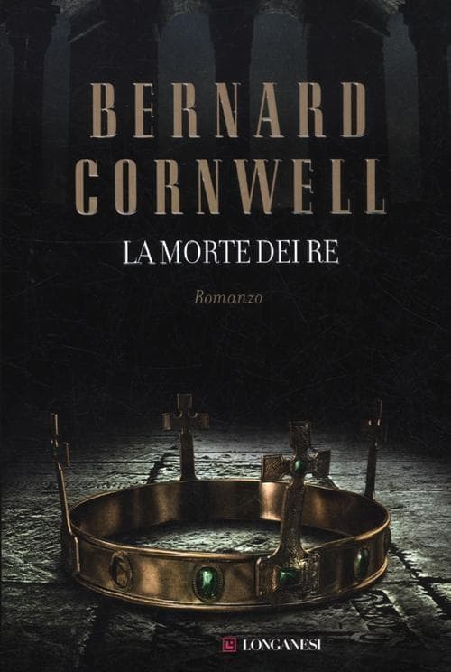 La morte dei re. Le storie dei re sassoni