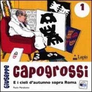 Giuseppe Capogrossi. E i cieli d'autunno sopra Roma
