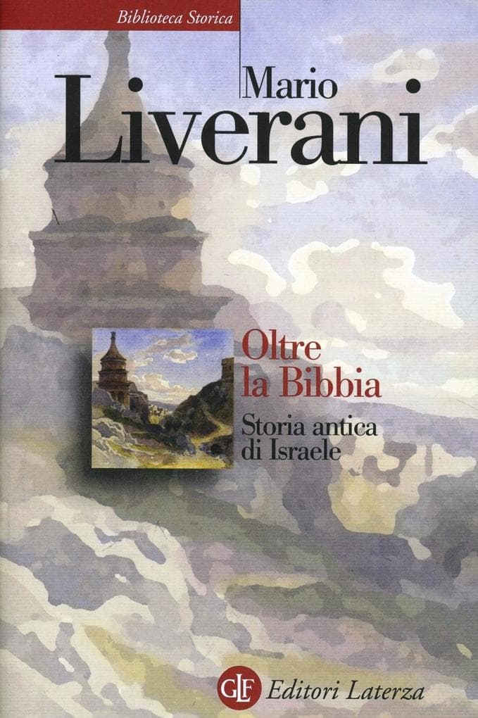 Oltre la Bibbia. Storia antica di Israele