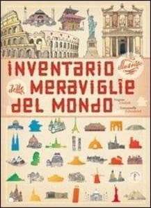 Inventario illustrato delle meraviglie del mondo