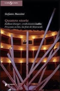 Quattro storie: Balkan Burger-Credoinunsolodio-Processo a Dio-La fine di Shavuoth