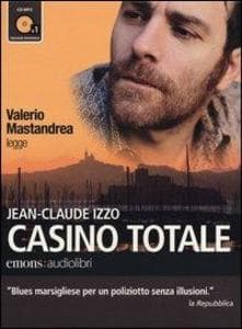 Casino totale letto da Valerio Mastandrea. Audiolibro. CD Audio formato MP3