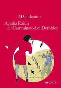 Agatha Raisin e i camminatori di Dembley