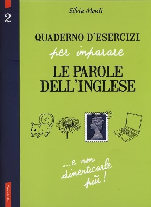 Monti, S: Quaderno d'esercizi per imparare le parole dell'in