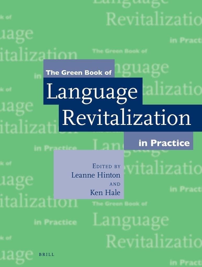 The Green Book of Language Revitalization in Practice