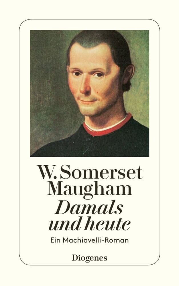 Damals und heute: Ein Machiavelli-Roman