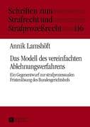 Das Modell des vereinfachten Ablehnungsverfahrens