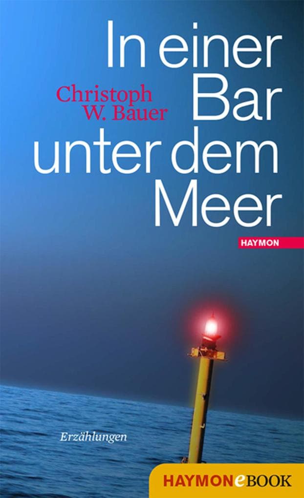 In einer Bar unter dem Meer: Erzählungen