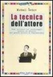 La tecnica dell'attore