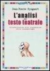 L' analisi del testo teatrale. Un'introduzione alla comprensione della drammaturgia