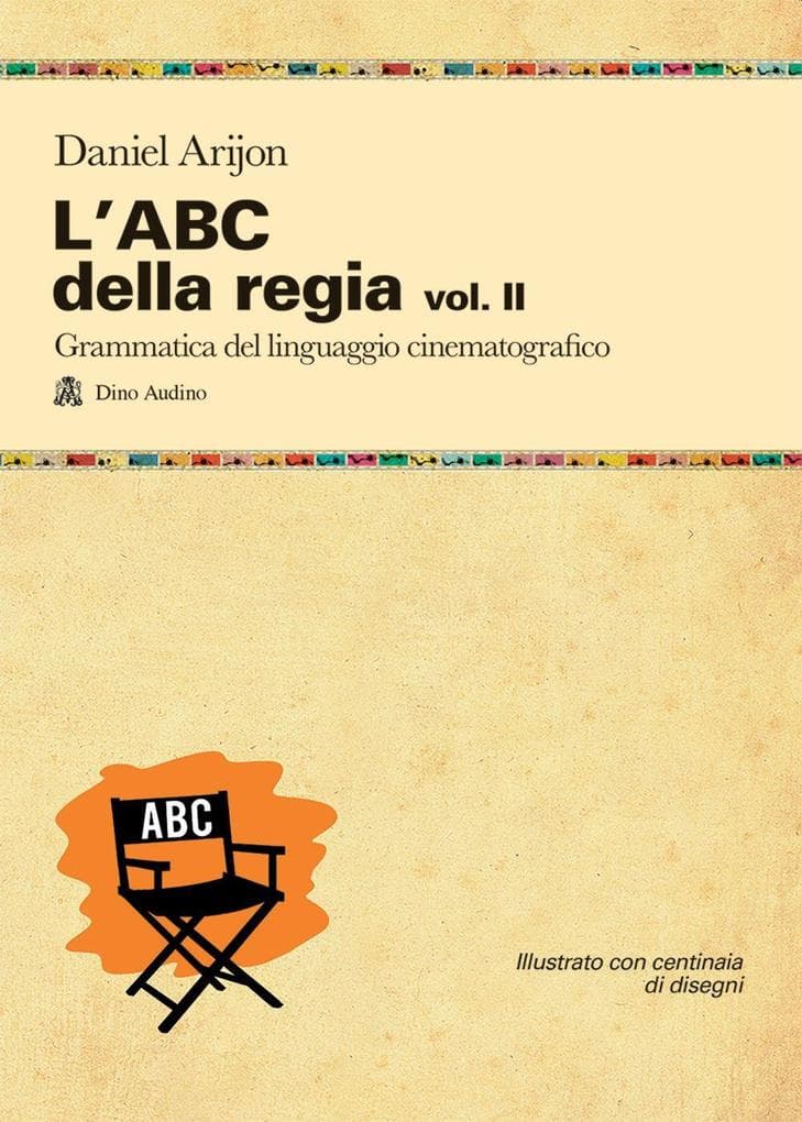Arijon, D: L'ABC della regia