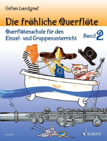 Die fröhliche Querflöte, Schule und Spielbuch.Bd.2