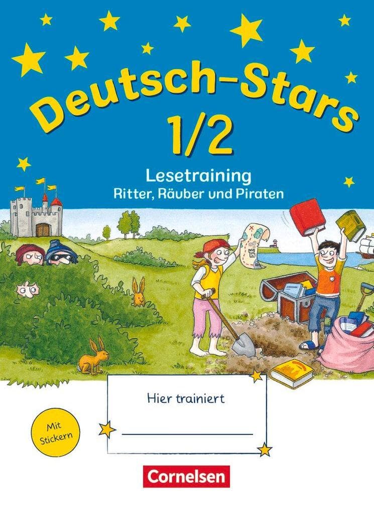 Deutsch-Stars 1./2. Schuljahr. Lesetraining Ritter, Räuber und Piraten
