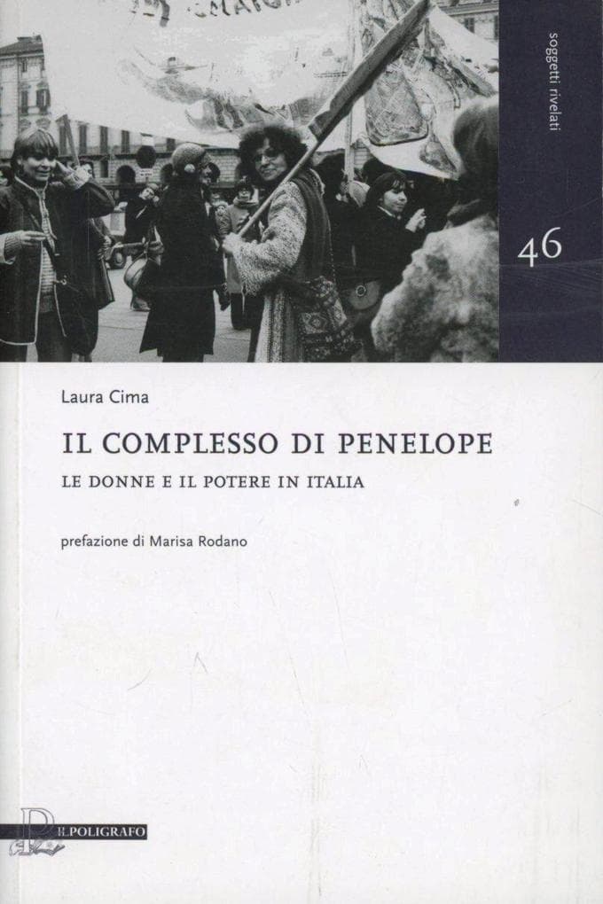 Il complesso di Penelope. Le donne e il potere in Italia