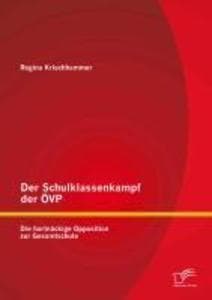 Der Schulklassenkampf der ÖVP: Die hartnäckige Opposition zur Gesamtschule