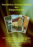 Das kleine Häuser-Orakel der Kipperkarten