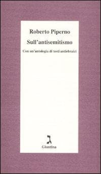 Sull'antisemitismo. Con un'antologia di testi antiebraici