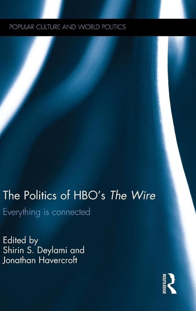 The Politics of HBO's The Wire