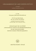 Untersuchungen über den Einfluß unterschiedlicher Verfahren der Oberflächenbehandlung auf das Versch