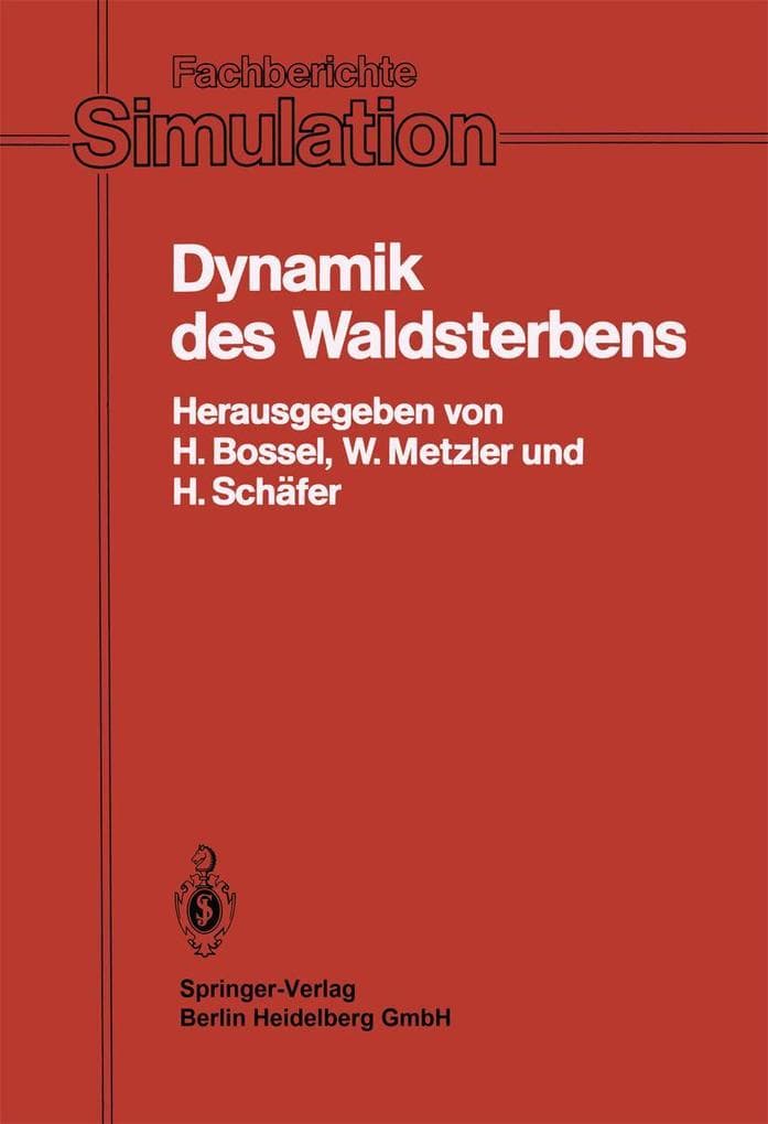 Dynamik des Waldsterbens: Mathematisches Modell und Computersimulation