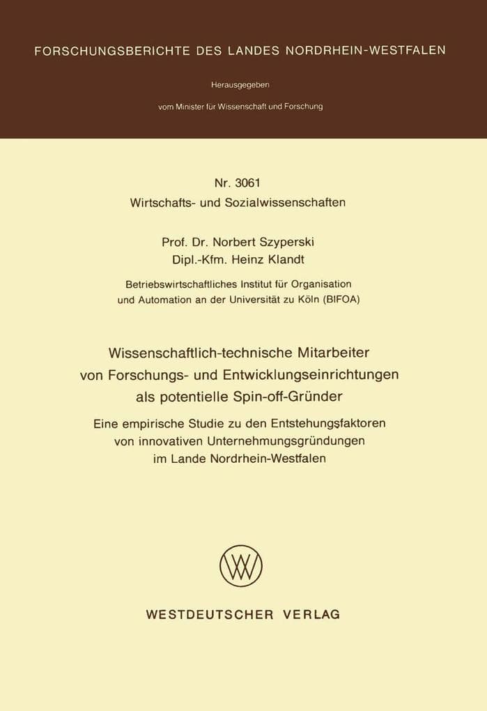 Wissenschaftlich-technische Mitarbeiter von Forschungs- und Entwicklungseinrichtungen als potentielle Spin-off-Gründer