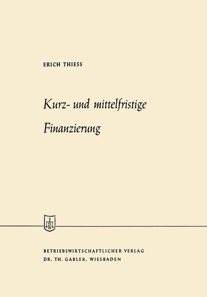 Kurz- und mittelfristige Finanzierung