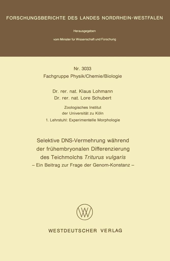 Selektive DNS- Vermehrung während der frühembryonalen Differenzierung des Teichmolchs Triturus vulgaris