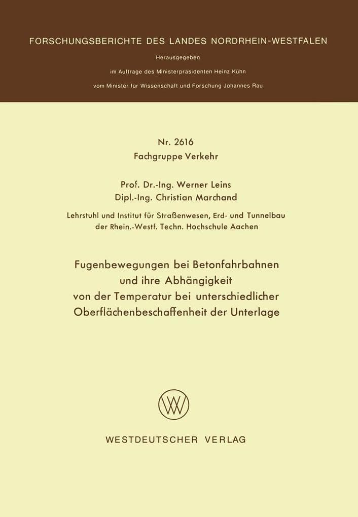Fugenbewegungen bei Betonfahrbahnen und ihre Abhängigkeit von der Temperatur bei unterschiedlicher Oberflächenbeschaffenheit der Unterlage