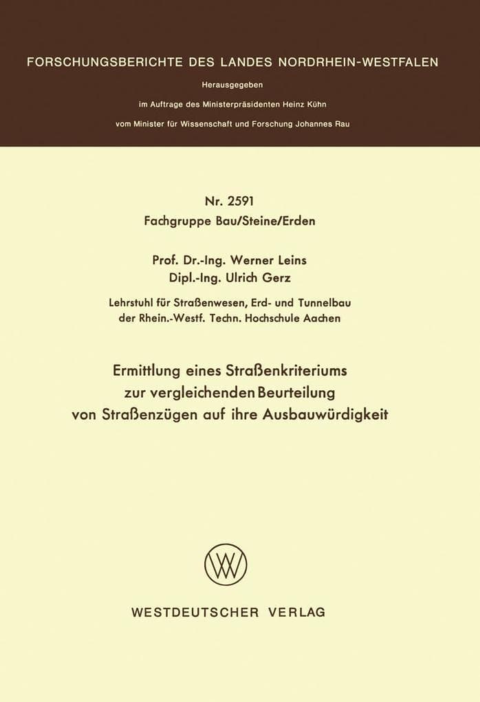 Ermittlung eines Straßenkriteriums zur vergleichenden Beurteilung von Straßenzügen auf ihre Ausbauwürdigkeit