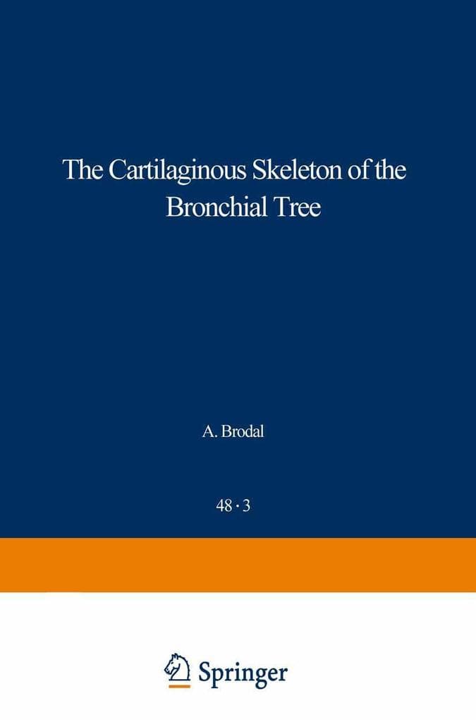 The Cartilaginous Skeleton of the Bronchial Tree