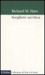 Scegliere un'etica