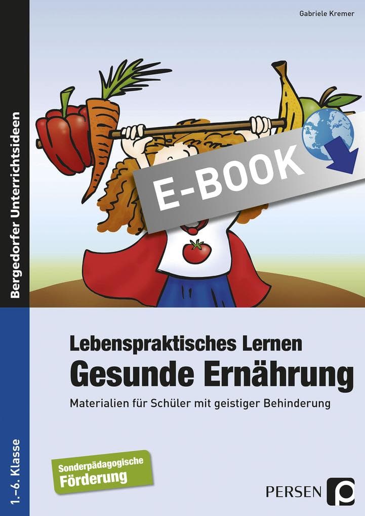 Lebenspraktisches Lernen: Gesunde Ernährung
