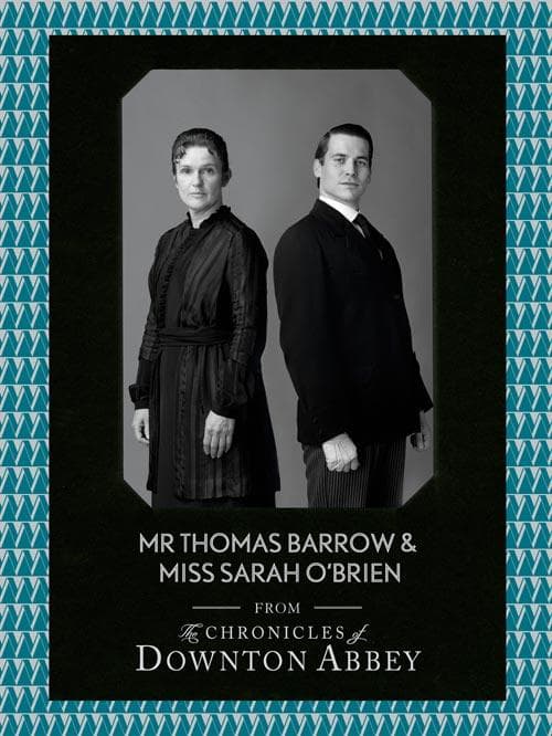Mr Thomas Barrow and Miss Sarah O'Brien