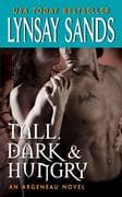 Tall, Dark & Hungry