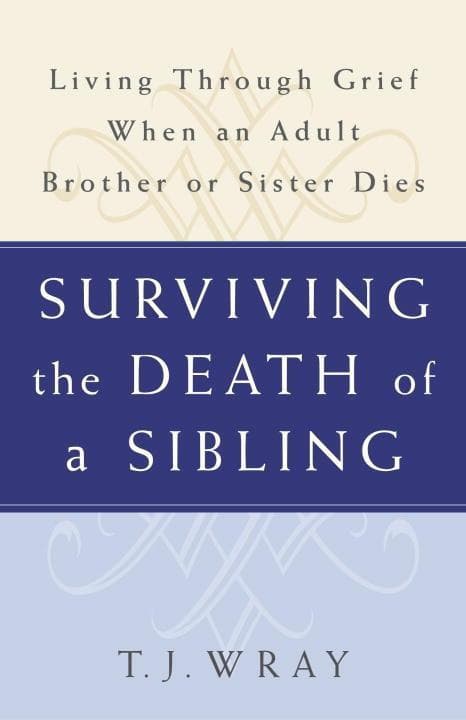 Surviving the Death of a Sibling