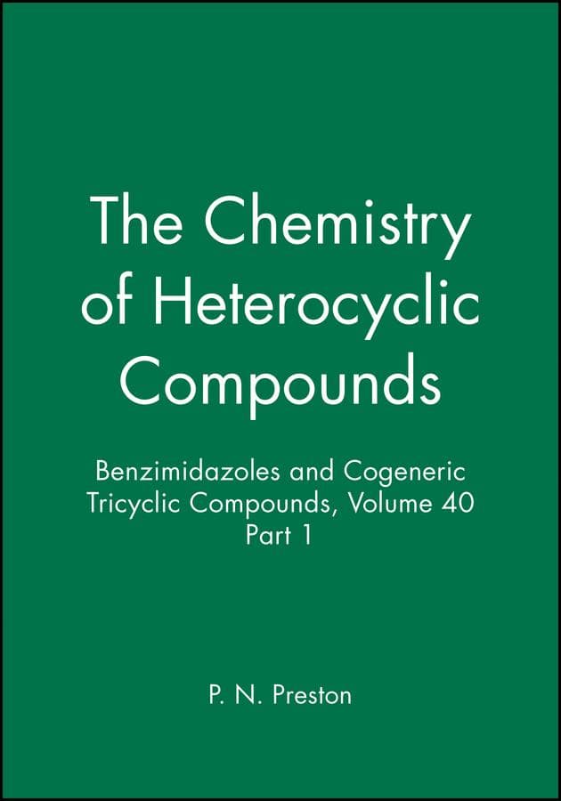 Benzimidazoles and Cogeneric Tricyclic Compounds, Volume 40, Part 1