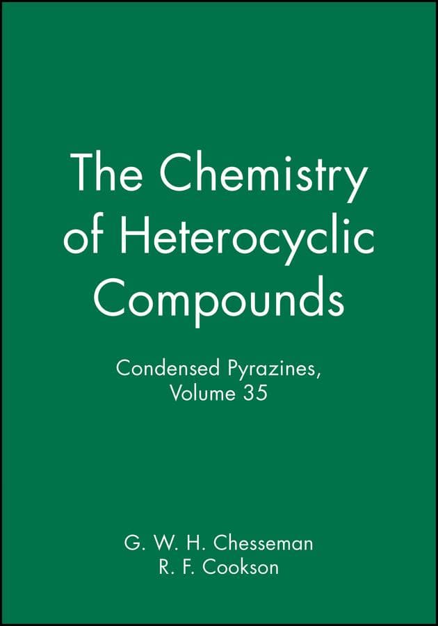 Condensed Pyrazines, Volume 35