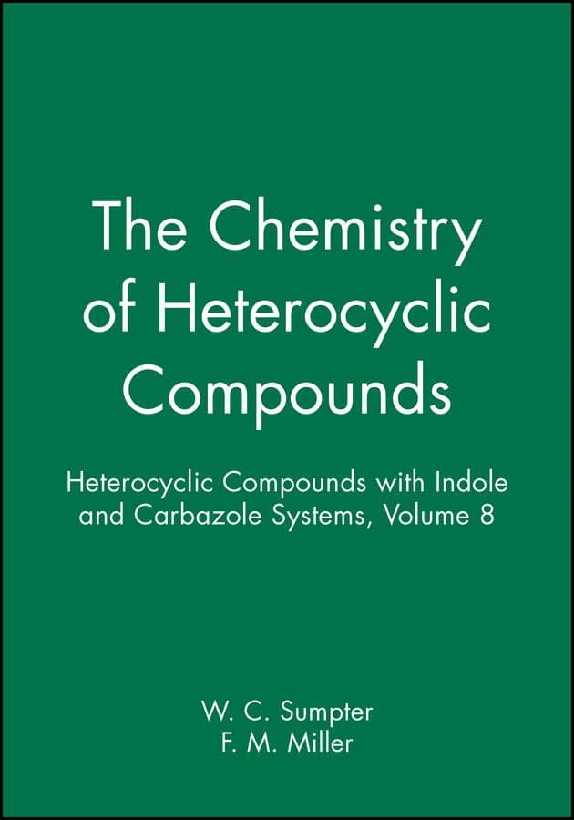 Heterocyclic Compounds with Indole and Carbazole Systems, Volume 8