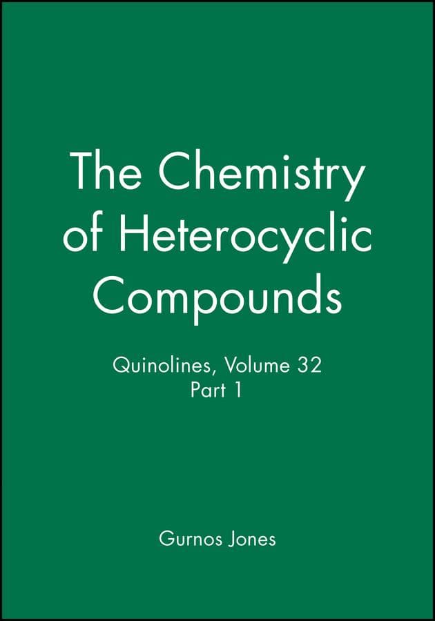 Quinolines, Volume 32, Part 1