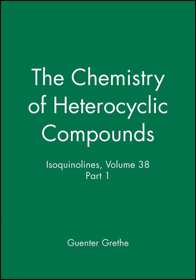 Isoquinolines, Volume 38, Part 1