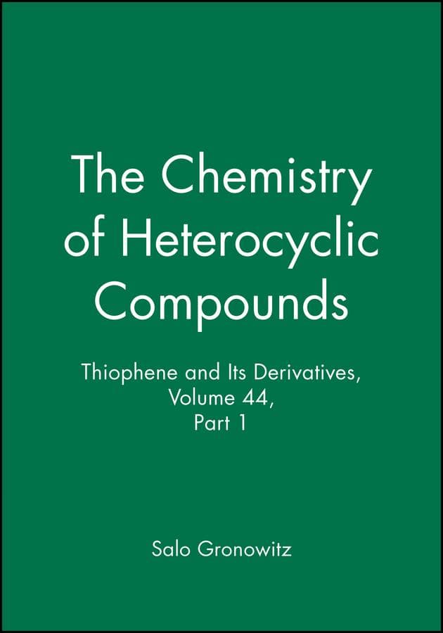 Thiophene and Its Derivatives, Volume 44, Part 1
