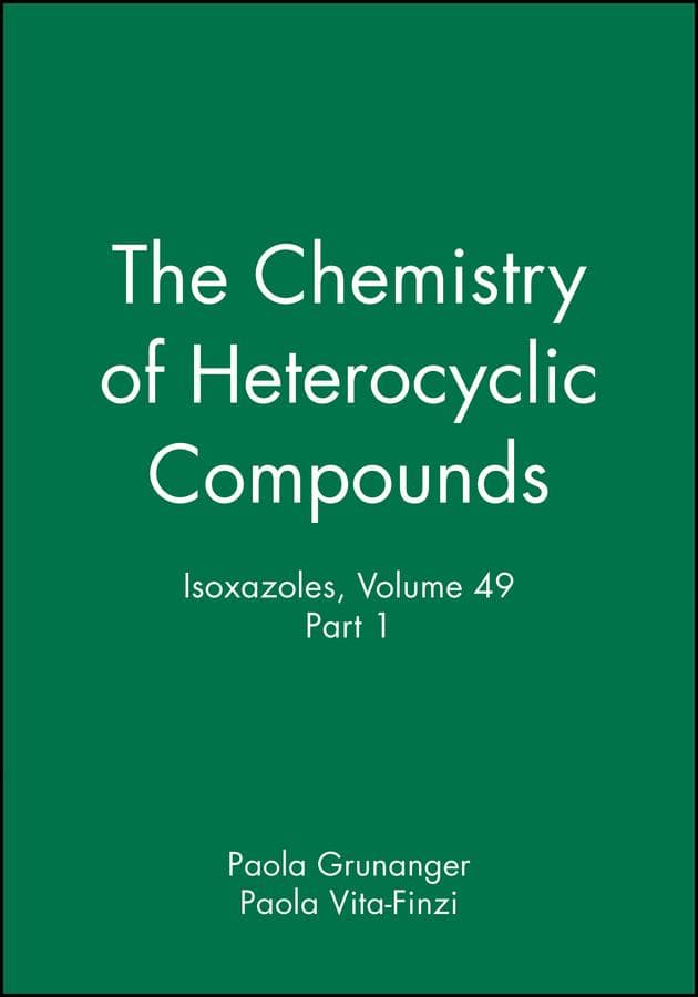 Isoxazoles, Volume 49, Part 1